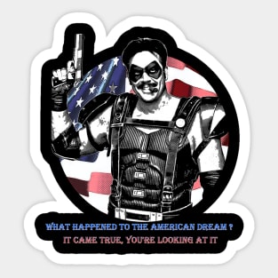 what happened to the american dream Sticker